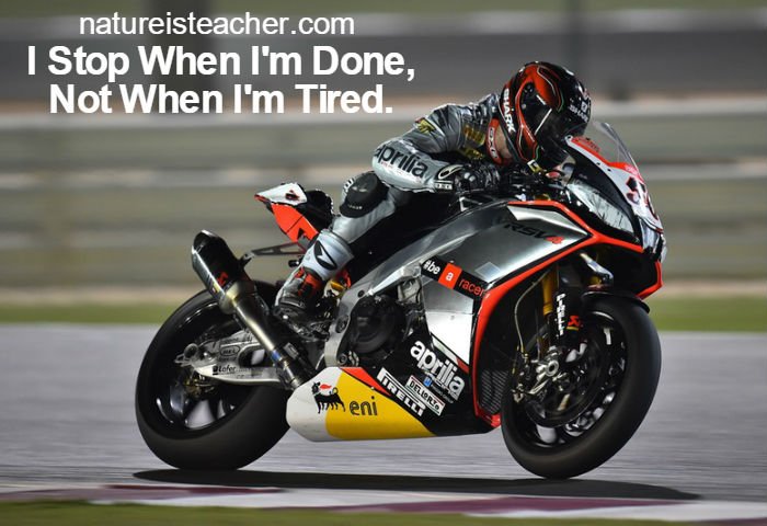 I Don't Stop When I am Tired QUOTATION