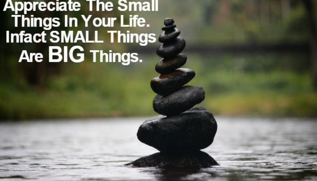 Small Things Are Big Things QUOTATION