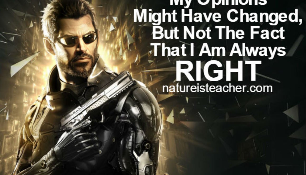 I am All Ways Right QUOTATION